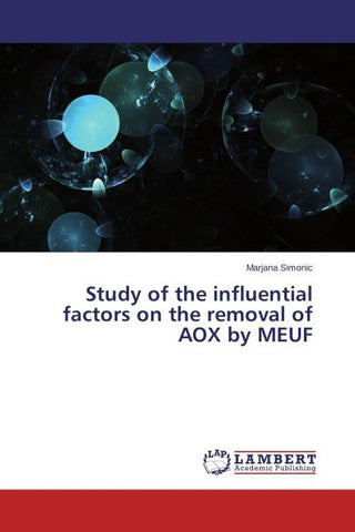 Study of the influential factors on the removal of AOX by MEUF