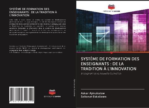 SYSTÈME DE FORMATION DES ENSEIGNANTS : DE LA TRADITION À L'INNOVATION