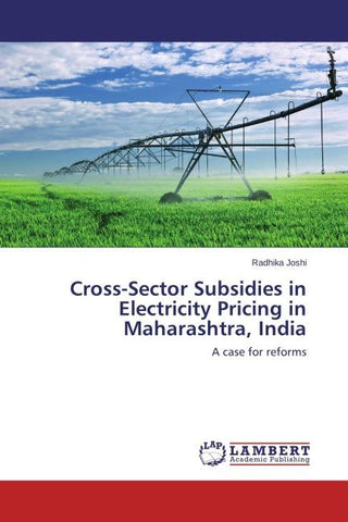 Cross-Sector Subsidies in Electricity Pricing in Maharashtra, India