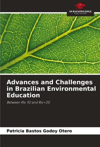 Advances and Challenges in Brazilian Environmental Education