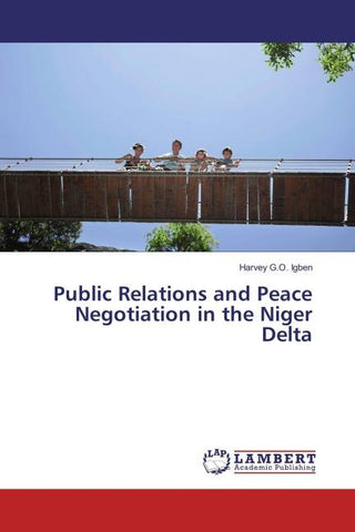 Public Relations and Peace Negotiation in the Niger Delta
