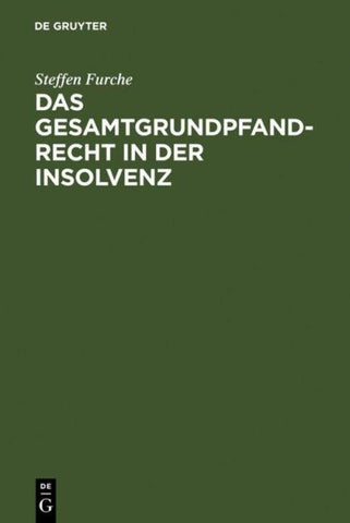 Das Gesamtgrundpfandrecht in der Insolvenz