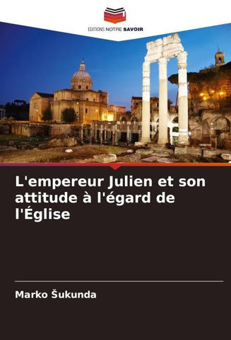 L'empereur Julien et son attitude à l'égard de l'Église