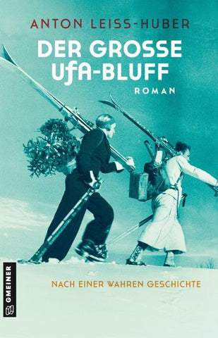 Der große UFA-Bluff