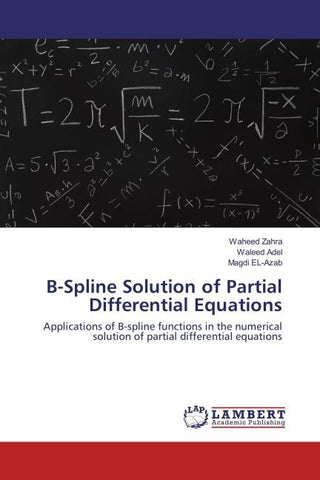 B-Spline Solution of Partial Differential Equations