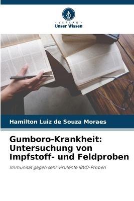 Gumboro-Krankheit: Untersuchung von Impfstoff- und Feldproben