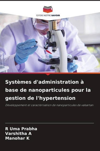 Systèmes d'administration à base de nanoparticules pour la gestion de l'hypertension