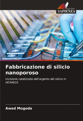 Fabbricazione di silicio nanoporoso