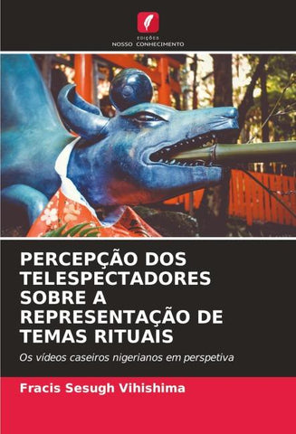 PERCEPÇÃO DOS TELESPECTADORES SOBRE A REPRESENTAÇÃO DE TEMAS RITUAIS