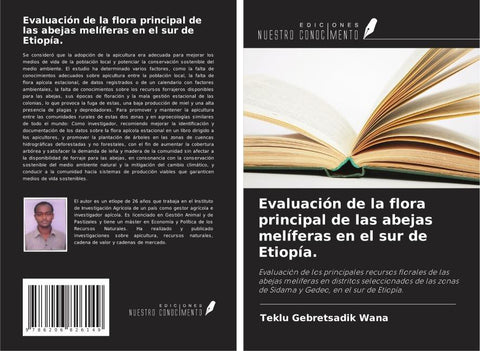 Evaluación de la flora principal de las abejas melíferas en el sur de Etiopía.