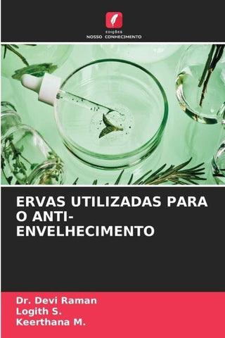 ERVAS UTILIZADAS PARA O ANTI-ENVELHECIMENTO