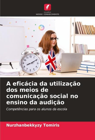 A eficácia da utilização dos meios de comunicação social no ensino da audição