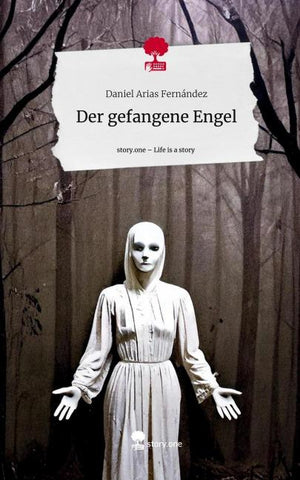 Der gefangene Engel. Life is a Story - story.one