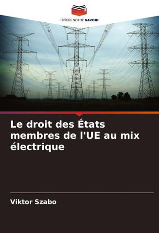 Le droit des États membres de l'UE au mix électrique