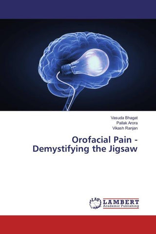 Orofacial Pain - Demystifying the Jigsaw