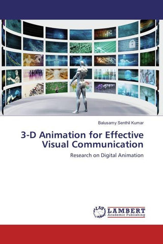 3-D Animation for Effective Visual Communication