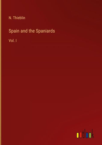 Spain and the Spaniards