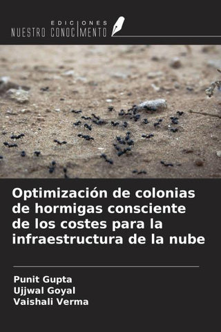 Optimización de colonias de hormigas consciente de los costes para la infraestructura de la nube