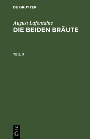 August Lafontaine: Die beiden Bräute / August Lafontaine: Die beiden Bräute. Teil 3
