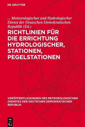 Richtlinien für die Errichtung Hydrologischer, Stationen, Pegelstationen