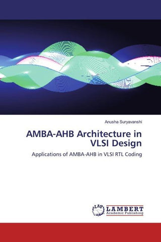 AMBA-AHB Architecture in VLSI Design