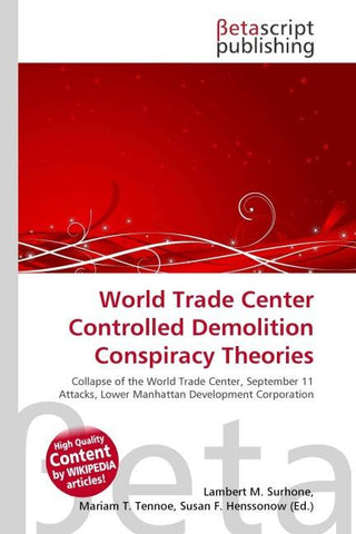 World Trade Center Controlled Demolition Conspiracy Theories