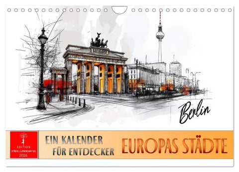 Europas Städte - ein Kalender für Entdecker (Wandkalender 2026 DIN A4 quer), CALVENDO Monatskalender