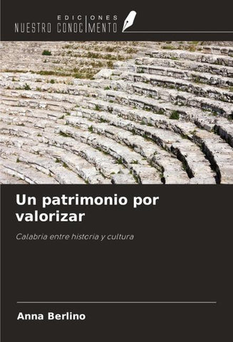 Un patrimonio por valorizar