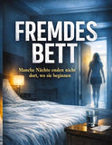 Fremdes Bett