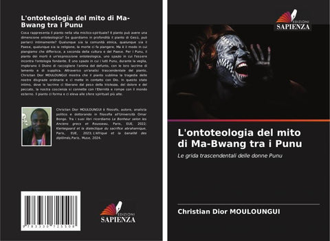 L'ontoteologia del mito di Ma-Bwang tra i Punu