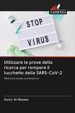 Utilizzare le prove della ricerca per rompere il lucchetto della SARS-CoV-2