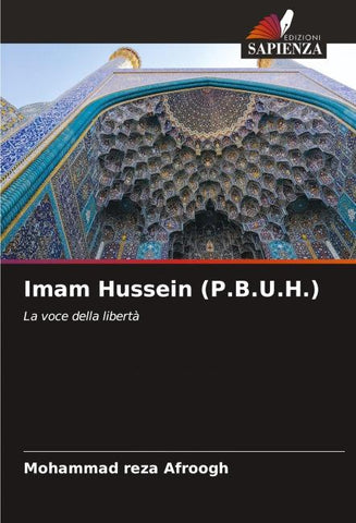 Imam Hussein (P.B.U.H.)