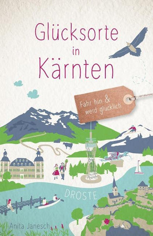 Glücksorte in Kärnten