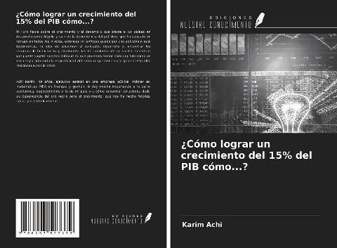 ¿Cómo lograr un crecimiento del 15% del PIB cómo...?
