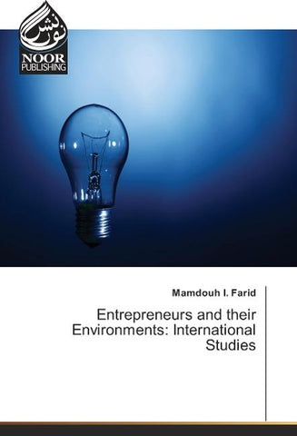 Entrepreneurs and their Environments: International Studies