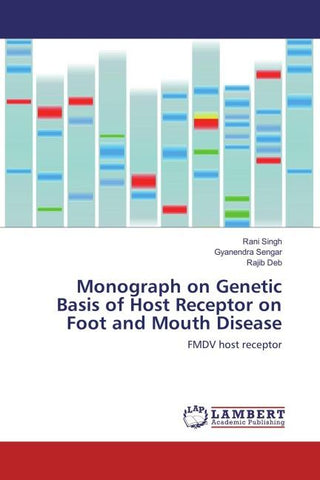 Monograph on Genetic Basis of Host Receptor on Foot and Mouth Disease