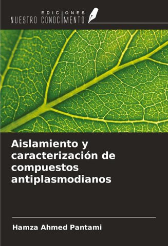 Aislamiento y caracterización de compuestos antiplasmodianos