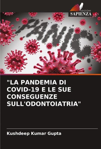 "LA PANDEMIA DI COVID-19 E LE SUE CONSEGUENZE SULL'ODONTOIATRIA"