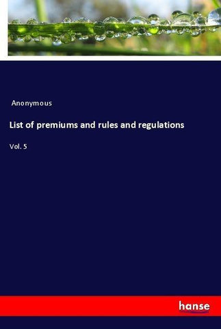 List of premiums and rules and regulations