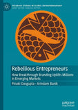 Rebellious Entrepreneurs
