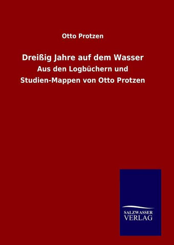 Dreißig Jahre auf dem Wasser