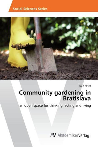 Community gardening in Bratislava