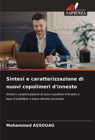 Sintesi e caratterizzazione di nuovi copolimeri d'innesto