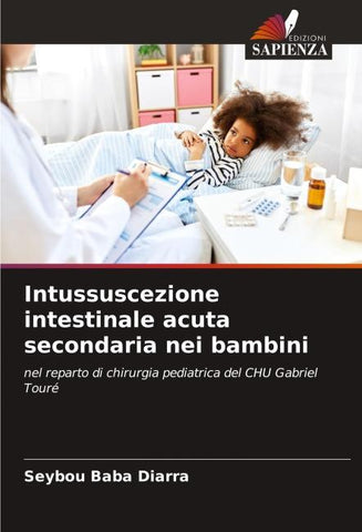 Intussuscezione intestinale acuta secondaria nei bambini