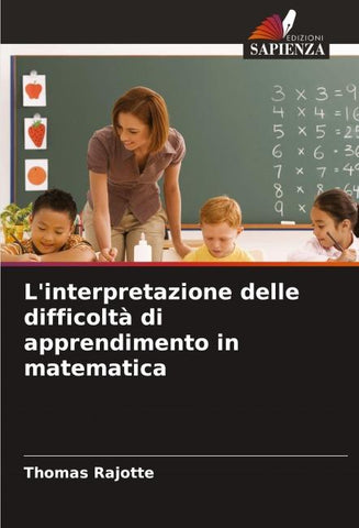 L'interpretazione delle difficoltà di apprendimento in matematica