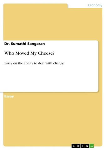 Who Moved My Cheese?