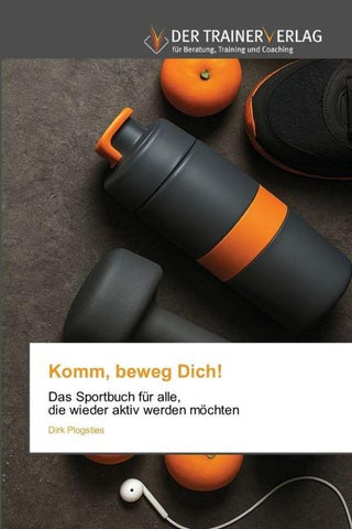 Komm, beweg Dich!
