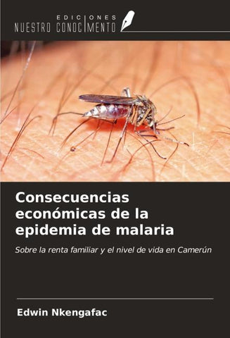 Consecuencias económicas de la epidemia de malaria
