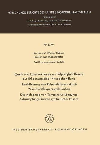 Quell- und Lösereaktionen an Polyacrylnitrilfasern zur Erkennung einer Hitzebehandlung. Beeinflussung von Polyamidfasern durch Wasserstoffsuperoxydbleichen. Die Aufnahme von Temperatur-Längungs-Schrumpfungs-Kurven synthetischer Fasern