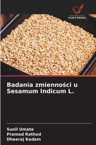 Badania zmienno¿ci u Sesamum Indicum L.